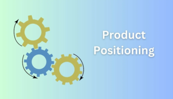 Product Positioning